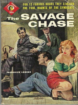 Item #405580 The Savage Chase. Frederick Lorenz