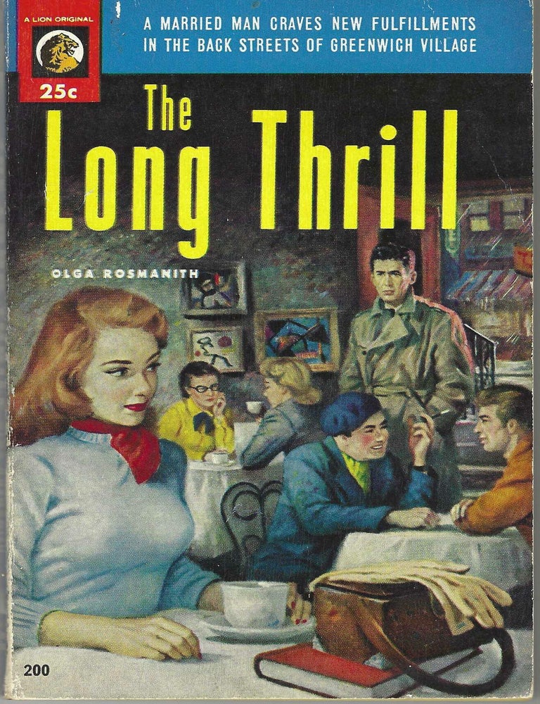 Item #405588 The Long Thrill. Olga Rosmanith.