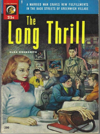 Item #405588 The Long Thrill. Olga Rosmanith