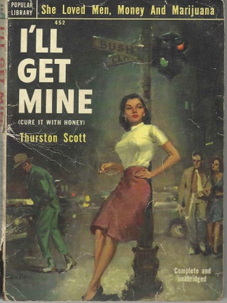 I'll Get Mine [Cure it with Honey. Thurston Scott.